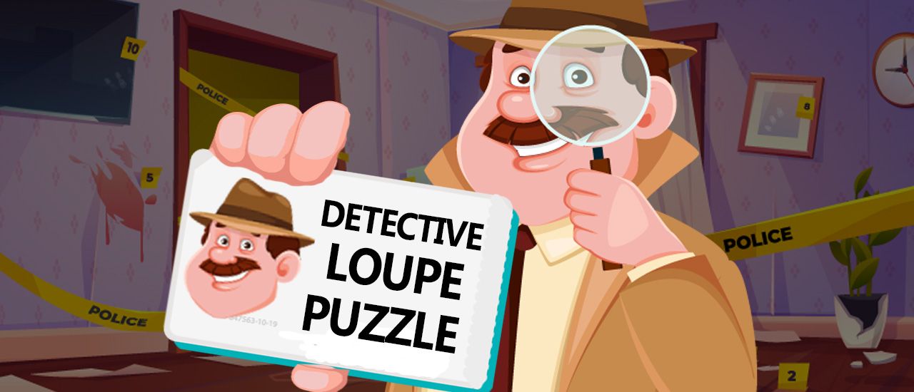 Detective Loupe Puzzle